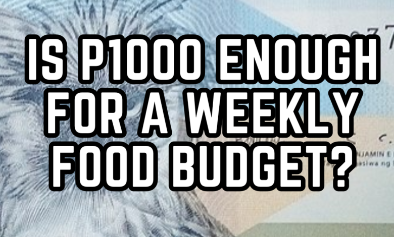 P1000 Weekly Food Budget: Is It Enough in the Philippines' Rising Cost of Living?